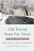 Old Friend from Far Away: The Practice of Writing Memoir (Kindle Edition)
