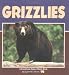Grizzlies (A Carolrhoda Nature Watch Book)