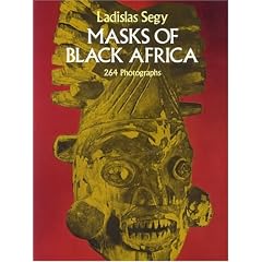 Masks of Black Africa (African Art Art of Illustration)