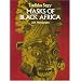 Masks of Black Africa (African Art Art of Illustration)