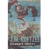 Stranger Shores: Essays 1986-1999