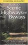 National Geographic Guide to Scenic Highways and Byways: Second Edition (National Geographic Guide to Scenic Highways and Byways) National Geographic Guide to Scenic Highways and Byways: Second Edition (National Geographic Guide to Scenic Highways and Byways)