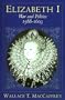 Elizabeth I: War and Politics, 1588-1603