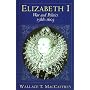 Elizabeth I: War and Politics, 1588-1603