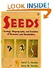 Seeds: Ecology, Biogeography, and, Evolution of Dormancy and Germination