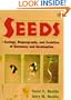Seeds: Ecology, Biogeography, and, Evolution of Dormancy and Germination