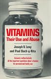 Vitamins: Their Use and Abuse