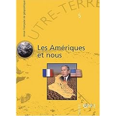 Outre-Terre, N� 5 Juin 2003 : Les Am�riques et nous