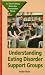 Understanding Eating Disorder Support Groups: A Teen Eating Disorder Prevention Book