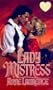 Lady Mistress (Zebra Splendor Historical Romance)