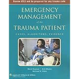 emergency management of the trauma patient cases algorithms evidence emergency management series
