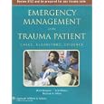 Emergency Management of the Trauma Patient: Cases, Algorithms,... by Mark Bisanzo, Kriti Bhatia, and Michael R Filbin