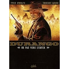 Durango, tome 14 : Un pas vers l'enfer
