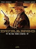 Durango, tome 14 : Un pas vers l'enfer