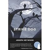 Strike Dog: A Woods Cop Mystery (Woods Cop Mysteries)