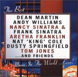CD-Charts  Search : The Best ... And Friends Album In The World ... Ever!