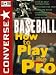 Book ConverseÂ® All Star® Baseball: How to Play Like a Pro (Converse All-Star Sports)
