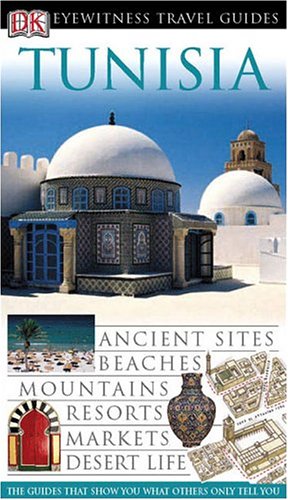 City Travel Guides Discounted  Books : Eyewitness Travel Guides Tunisia