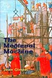The Medieval Machine