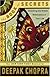 The Book of Secrets: Unlocking the Hidden Dimensions of Your Life (Chopra, Deepak)