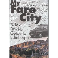 My Fare City: A Taxi Driver's Guide to Edinburgh