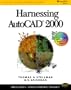 Harnessing AutoCAD 2000