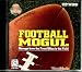 Football Mogul: Manage From the Front Office to the Field