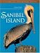 Sanibel Island (Voyageur Wilderness Books)