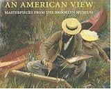 An American View : Masterpieces From The Brooklyn Museum