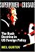 Superpower on Crusade: The Bush Doctrine in US Foreign Policy