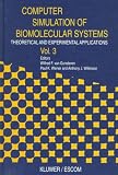 Review Springer  / Computer Simulation of Biomolecular Systems: Theoretical and Experimental Applications Volume 3 (Computer Simulations of Biomolecular Systems)