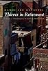 Thieves in Retirement: A Novel (Middle East Literature in Translation)