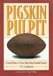 Pigskin Pulpit: A Social History of Texas High School Football Coaches