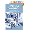 Licensing Occupations: Ensuring Quality or Restricting Competition?