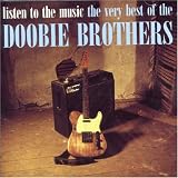 Listen to the Music: The Very Best of the Doobie Brothers