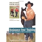 Resistance Free Training: The Basic Ingredients: Off to a Good Start