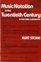 Music Notation in the Twentieth Century: A Practical Guidebook