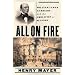 All on Fire: William Lloyd Garrison and the Abolition of Slavery