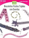 Brazaletes Faciles Tejidos Con Cuentas (Easy-Does-It) (Spanish Edition)