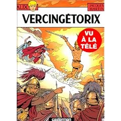 Alix, tome 18 : Vercing�torix