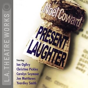 Present Laughter  - Noel Coward 