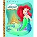 The Little Mermaid (Disney Princess) (Little Golden Book)