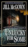 Unlucky for Some: A Novel of Suspense