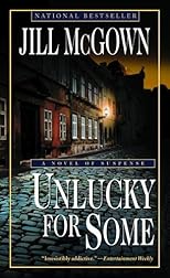 Unlucky for Some: A Novel of Suspense