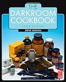 The Darkroom Cookbook, Third Edition