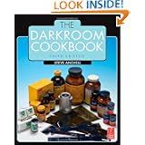Buy The Darkroom Cookbook, Third Edition by Stephen G. Anchell