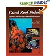 Coral Reef Fishes: Dynamics and Diversity in a Complex Ecosystem by Peter F. Sale