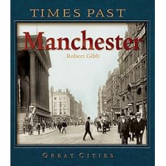 Times Past Manchester (Times Past City)