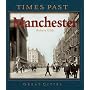 Times Past Manchester (Times Past City)