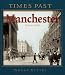 Times Past Manchester